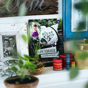 Handarbeitsbuch Gartenglück, Daniela Drescher, acufactum, Michele Brunnmeier, Amselle